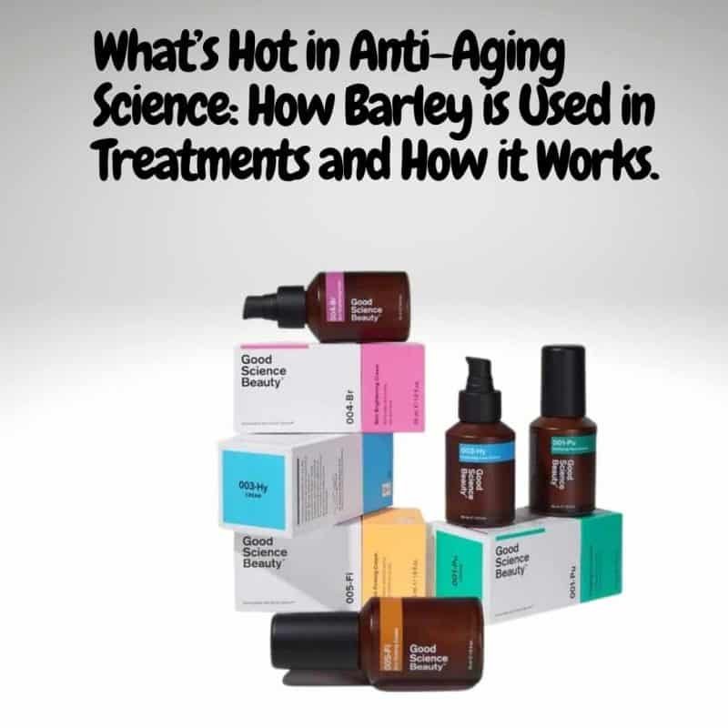 What’s Hot in Anti-Aging Science How Barley is Used in Treatments and How it Works.carousal (Instagram Post)